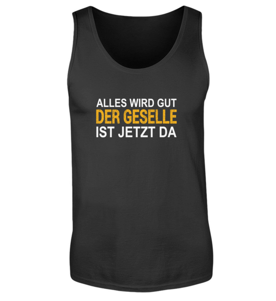 Der Geselle ist da  - Herren Tanktop