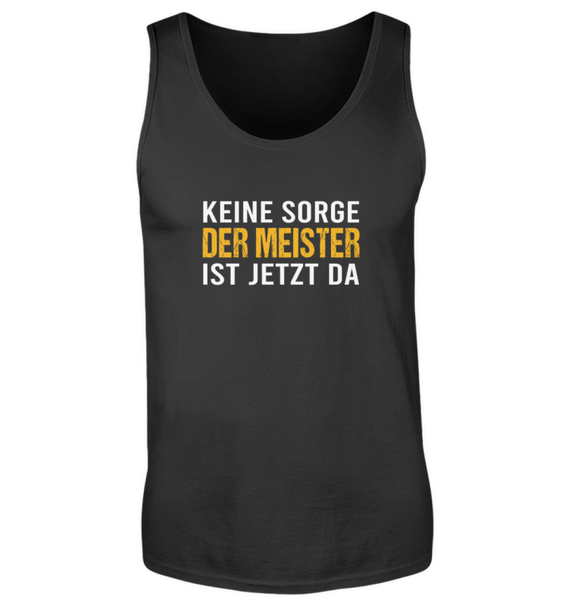 Der Meister ist da  - Herren Tanktop